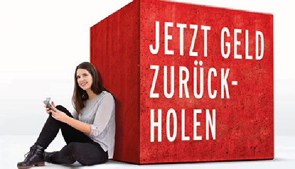 Holen Sie sich Ihr Geld zurück!