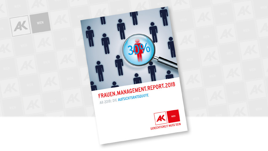 © AK Wien Frauen Management Report 2018 © AK Wien
